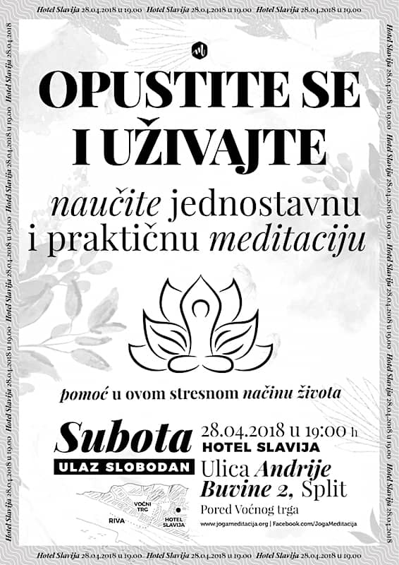 Opustite se i uživajte Naučite jednostavnu i praktičnu meditaciju Pomoć u ovom stresnom načinu života 28.04.2018